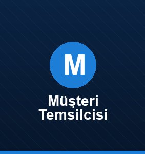 Müşteri Temsilcisi
